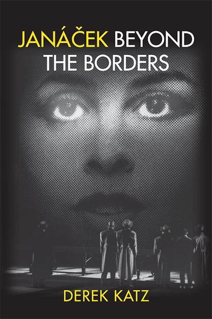 Book cover image for Janácek beyond the Borders ISBN: 9781580463096